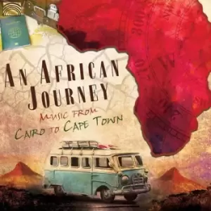Image of An African Journey Music from Cairo to Cape Town by Various Artists CD Album