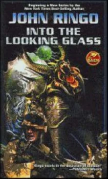 Image of Into the Looking Glass by John Ringo Book