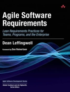 Image of Agile Software Requirements by Dean Leffingwell Hardback