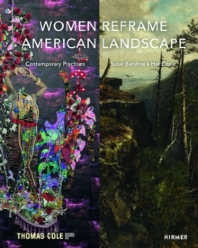 Image of Women Reframe American Landscape : Susie Barstow and her Circle - Contemporary Practices Hardback