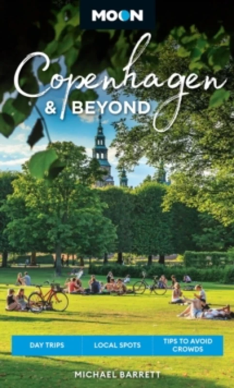 Image of Moon Copenhagen & Beyond : Day Trips, Local Spots, Tips to Avoid Crowds (2nd Edition, Revised) Paperback / softback