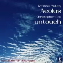 Image of Mulvey: Aeolus/Fox: Untouch: New Music for Electronics