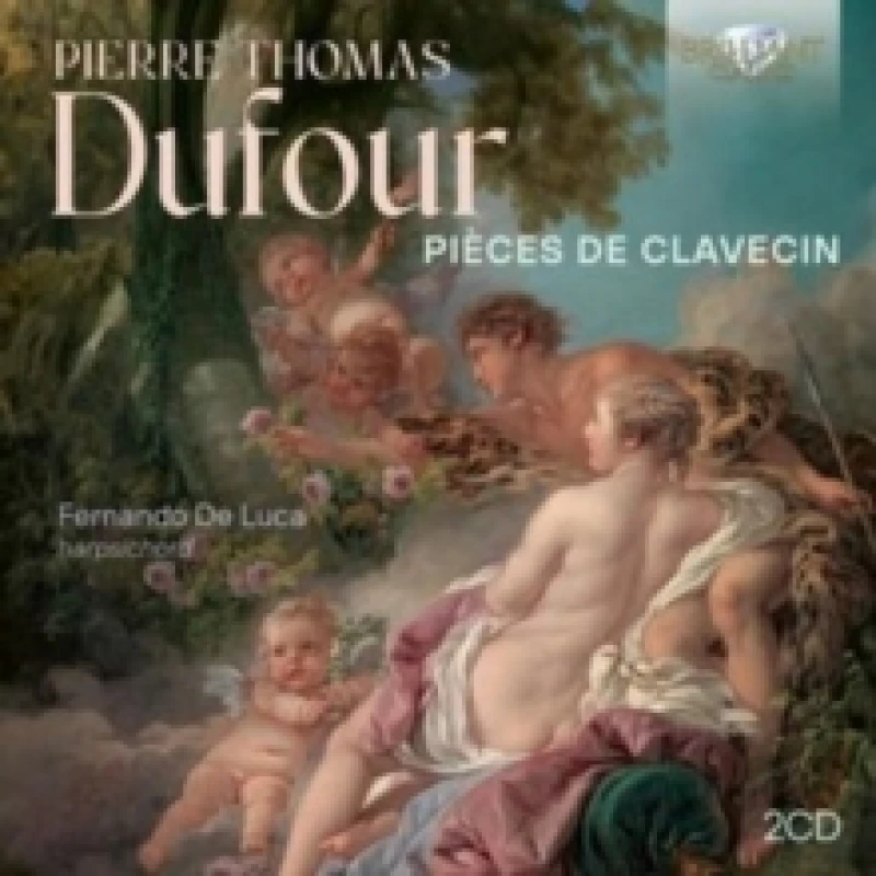 Image of Pierre Thomas Dufour: Pices De Clavecin CD / Album