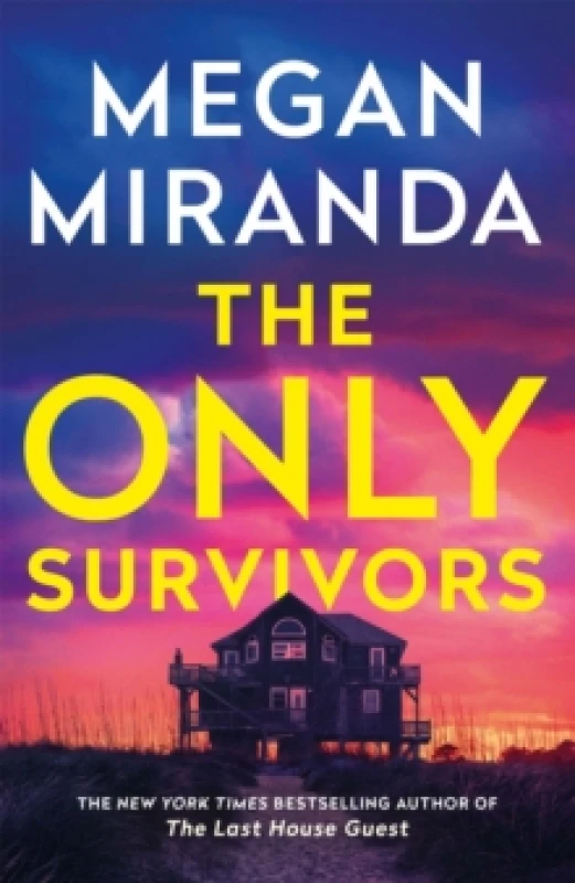 Image of The Only Survivors : the tense, gripping thriller from the author of Reese Book Club pick THE LAST HOUSE GUEST Paperback / softback