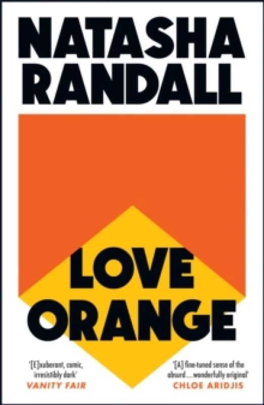 Image of Love Orange : a vivid, comic cocktail about a modern American family Paperback / softback