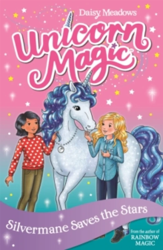 Image of Daisy Meadows Unicorn Magic: Silvermane Saves the Stars Book Multi unisex