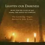 Image of Various Composers - Lighten Our Darkness (The Cambridge Singers, Rutter) (Music CD)