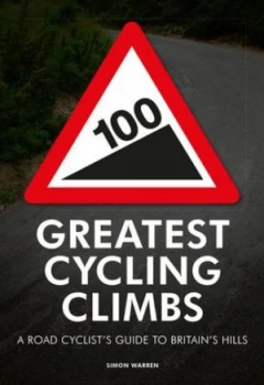 Image of 100 Greatest Cycling Climbs by Simon Warren Paperback