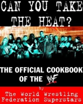 Image of Can You Take the Heat by Jim Ross Hardback