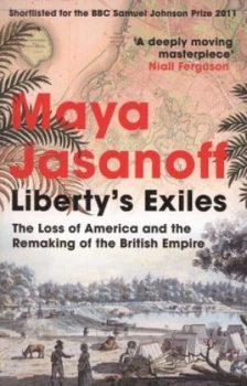 Image of Libertys Exiles by Maya Jasanoff Paperback