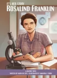 Image of It's Her Story Rosalind Franklin A Graphic Novel