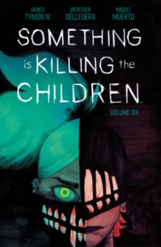 Image of Something is Killing the Children Vol. 6 Paperback / softback