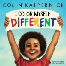 Image of I Color Myself Different