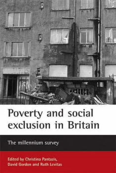 Image of Poverty and Social Exclusion in Britain by Christina Pantazis Paperback