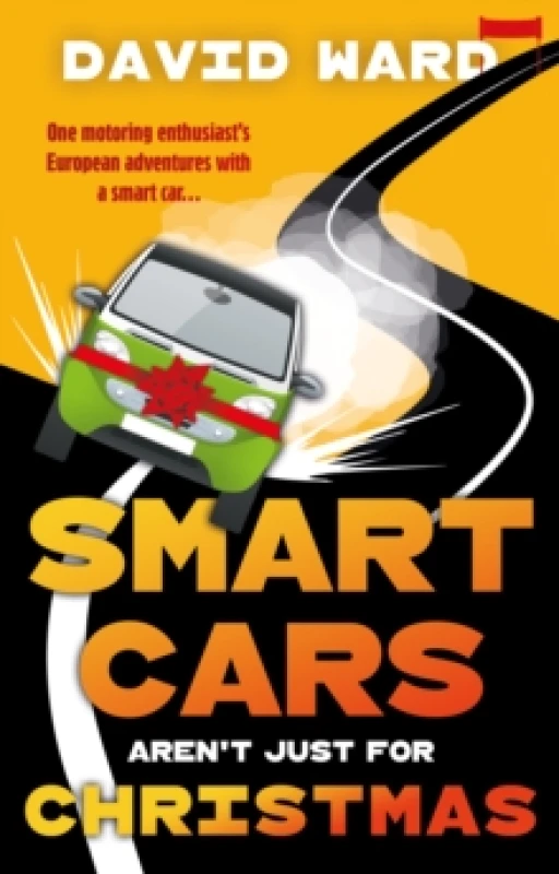 Image of Smart Cars Aren't Just for Christmas Paperback / softback