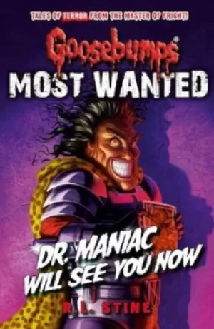 Image of Dr Maniac will see you now by R. L Stine