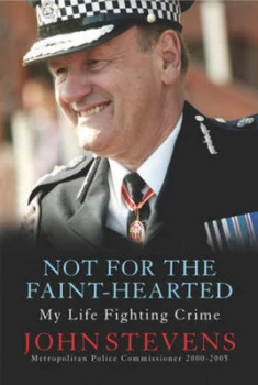 Image of Not for the Faint-Hearted by John Stevens Hardback