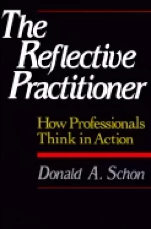 Image of reflective practitioner how professionals think in action