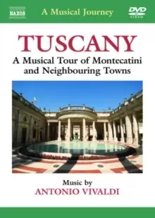 Image of A Musical Journey: Tuscany - A Musical Tour of Montecatini And...