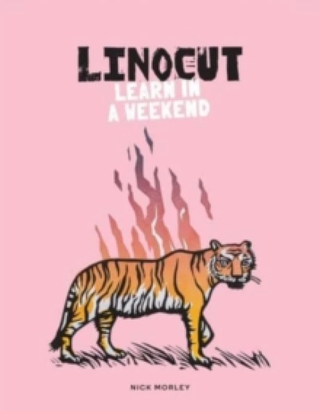 Image of Linocut : Learn in a Weekend Paperback / softback