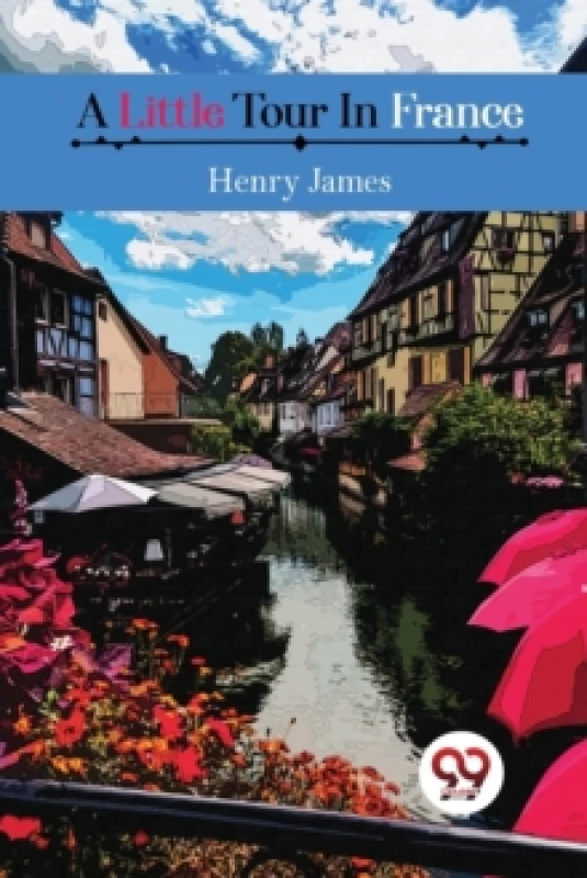 Image of A Little Tour in France Paperback / softback