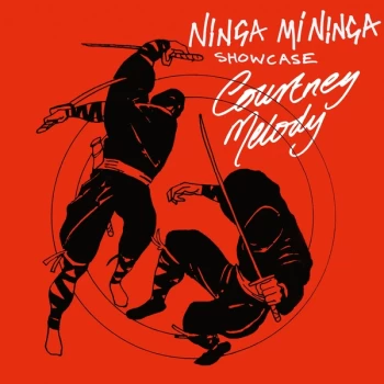 Image of Courtney Melody - Ninja Mi Ninja Show Case CD