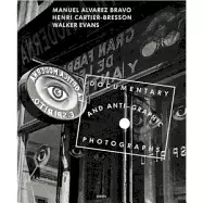 Image of manuel alvarez bravo henri cartier bresson and walker evans documentary and