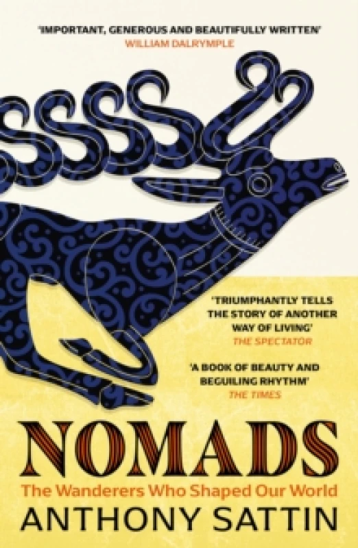 Image of Nomads : The Wanderers Who Shaped Our World Paperback / softback
