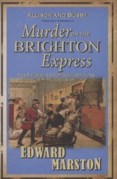 Image of Murder on the Brighton Express by Edward Marston Paperback