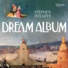 Image of Stephen Hough's Dream Album