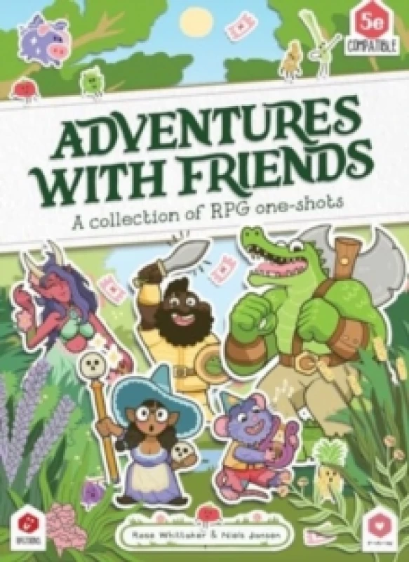 Image of Adventures with Friends : A Collection of RPG One-Shots Hardback
