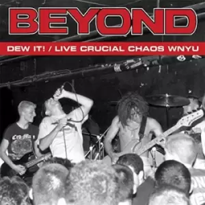 Image of Dew It/Live Crucial Chaos WNYU by Beyond Vinyl Album