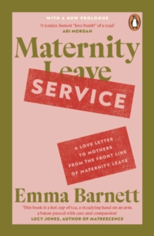 Image of Maternity Service : A Love Letter to Mothers from the Front Line of Maternity Leave Paperback / softback