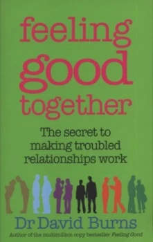 Image of Feeling Good Together by David Burns Paperback