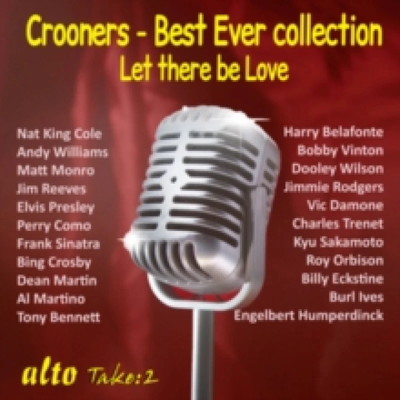 Image of Let There Be Love: Crooners: Best Ever Collection CD / Album