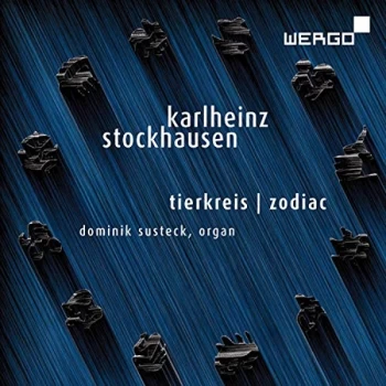 Image of Dominik Susteck - Karlheinz Stockhausen: Zodiac CD