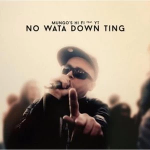 Image of Mungo's Hi-Fi Feat. YT - No Wata Down Ting Vinyl