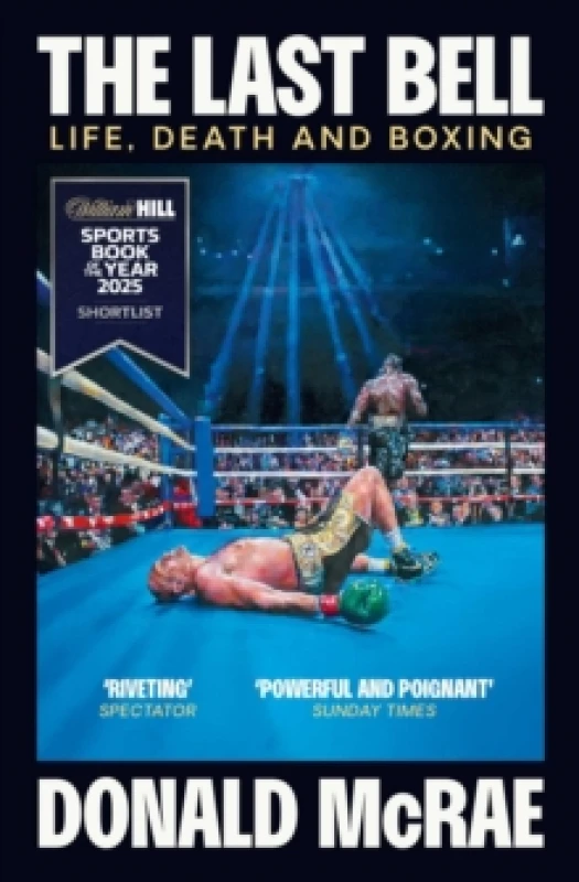 Image of The Last Bell : Life, Death and Boxing Paperback / softback