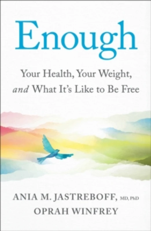 Image of Enough. Hardback. By Ania M Jastreboff, Oprah Winfrey Books