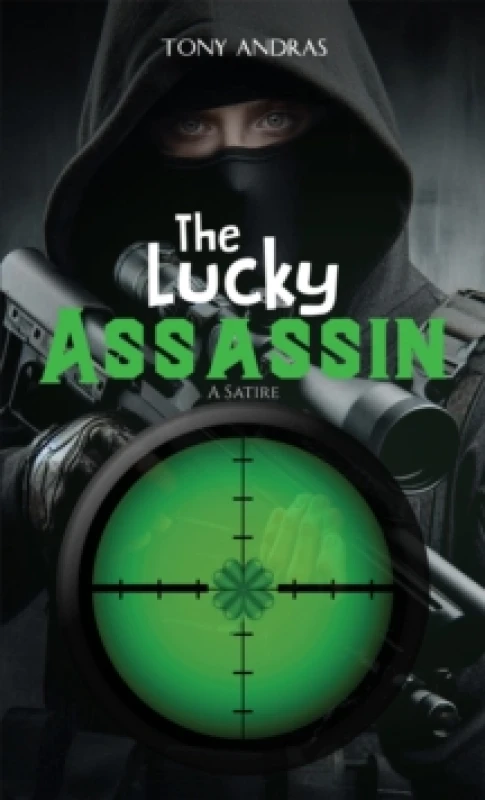 Image of The Lucky Assassin. Paperback. By Tony Andras Books