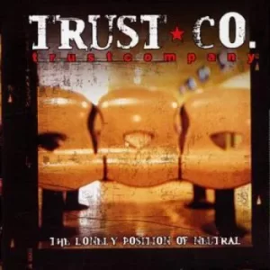 Image of Lonely Position of Neutral US Import by Trust Company CD Album