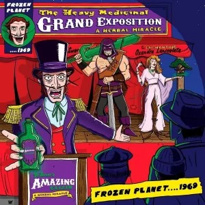 Image of Frozen Planet 1969 - The Heavy Medicinal Grand Exposition Vinyl