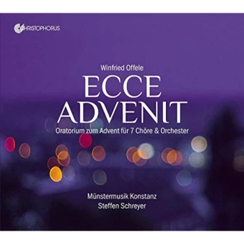 Image of Munstermusik Konstanz; Steffen Schreyer - Winfried Offele: Ecce Advenit CD