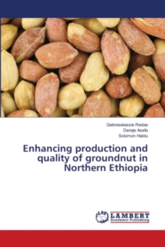 Image of Enhancing production and quality of groundnut in Northern Ethiopia Paperback / softback