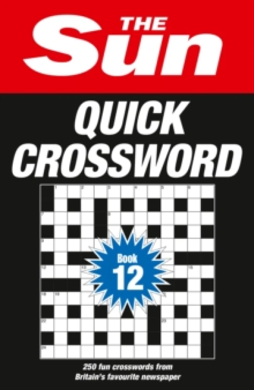 Image of The Sun Quick Crossword Book 12 : 250 Fun Crosswords from Britains Favourite Newspaper Paperback / softback