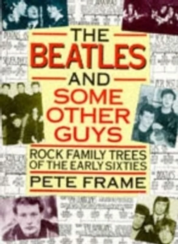 Image of The Beatles and Some Other Guys. Paperback. By Pete Frame Books