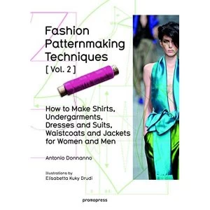 Image of Fashion Patternmaking Techniques: Women/Men How to Make Shirts, Undergarments, Dresses and Suits, Waistcoats, Mens...