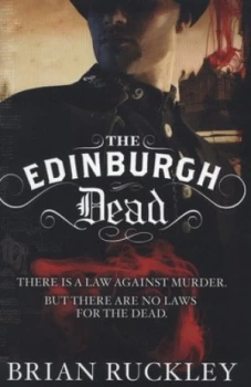 Image of The Edinburgh Dead by Brian Ruckley Book