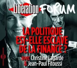 Image of La Politique Est-elle Esclave De La Finance? by Christine Lagarde & Jean Paul Fitoussi CD Album