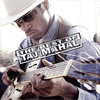 Image of Taj Mahal - The Best of Taj Mahal CD